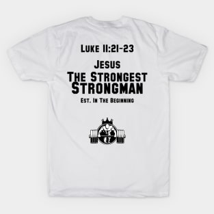 Luke 11:21-23 T-Shirt